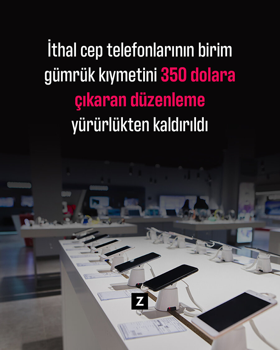 Cep telefonlarına gümrük zammı iptal edildi 