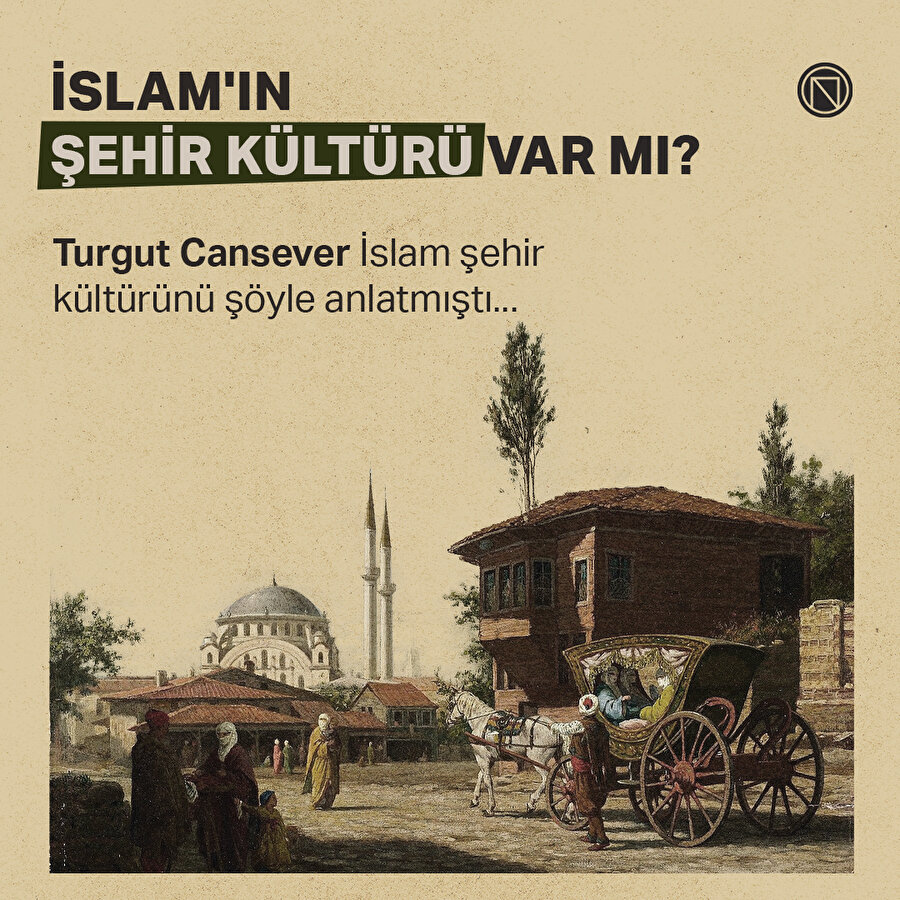 İslam'ın şehir kültürü var mı?