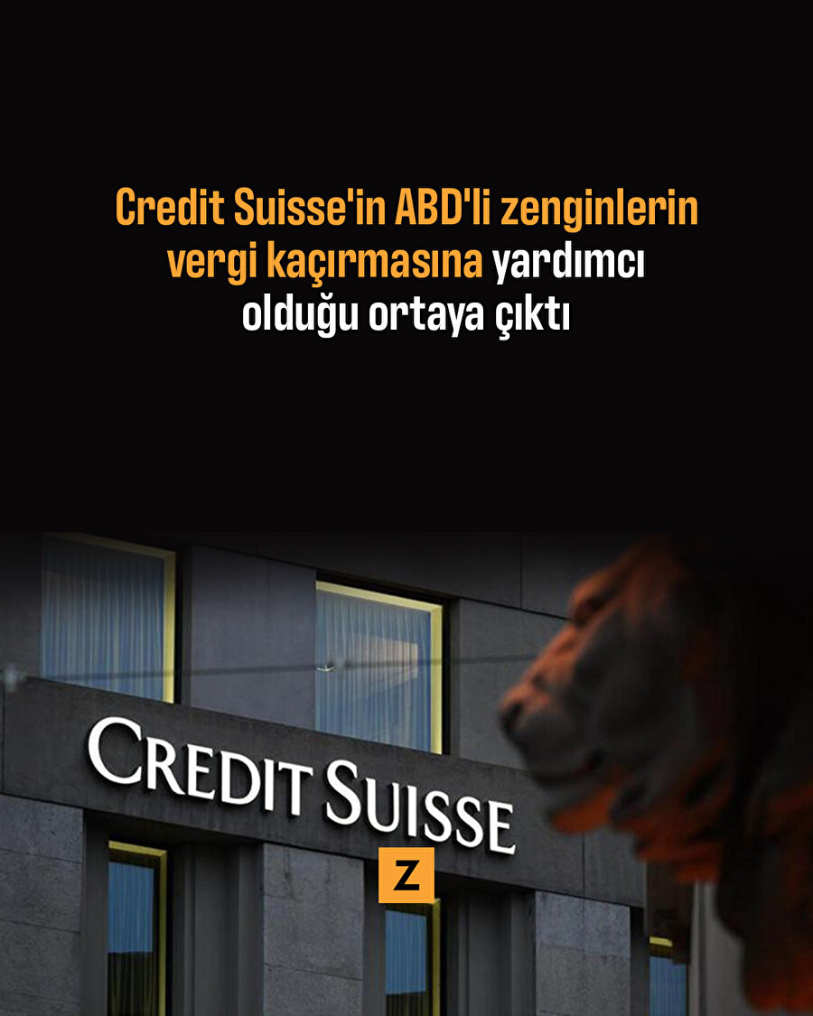 Credit Suisse'in ABD'li zenginlerin vergi kaçırmasına yardımcı olduğu ortaya çıktı