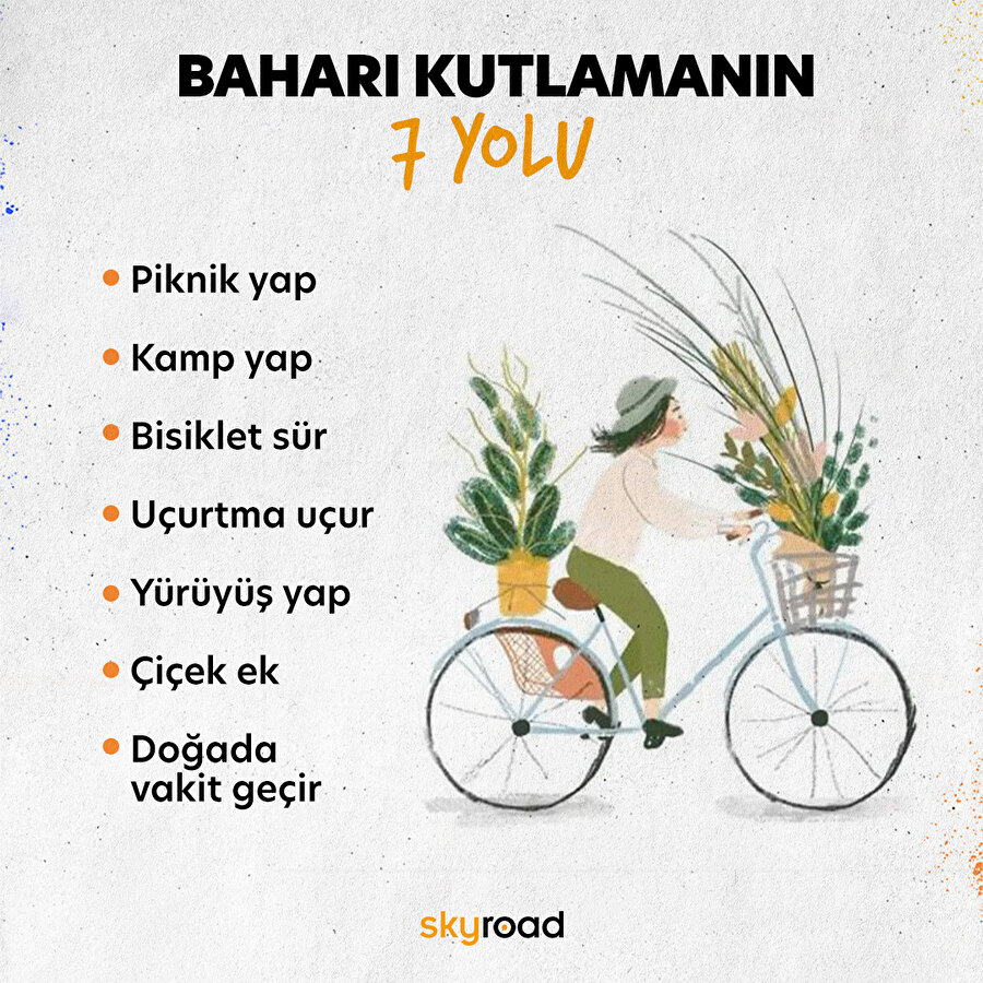 Baharı kutlamanın 7 yolu 🌸