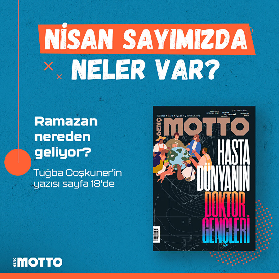 Nisan sayımızda neler var?