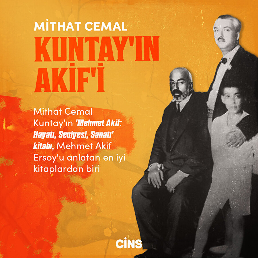 Mithat Cemal Kuntay'ın Akif'i