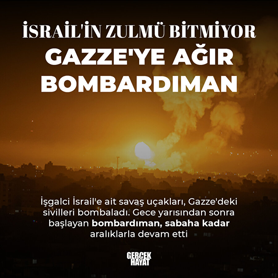 İsrail Gazze'yi bombaladı