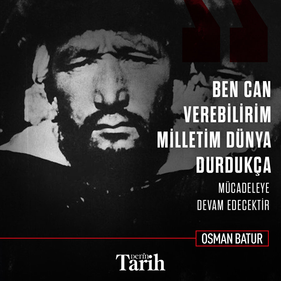Osman Batur dedi ki: