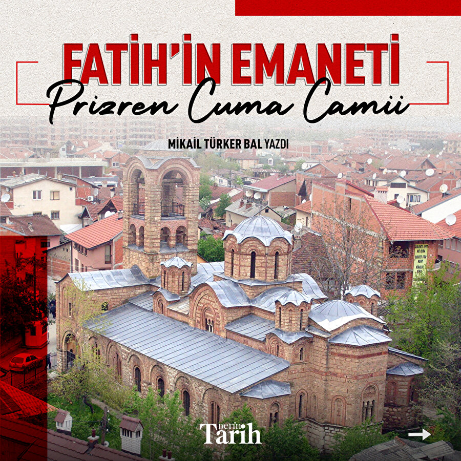 Fatih'in emaneti Prizren Cuma Camii