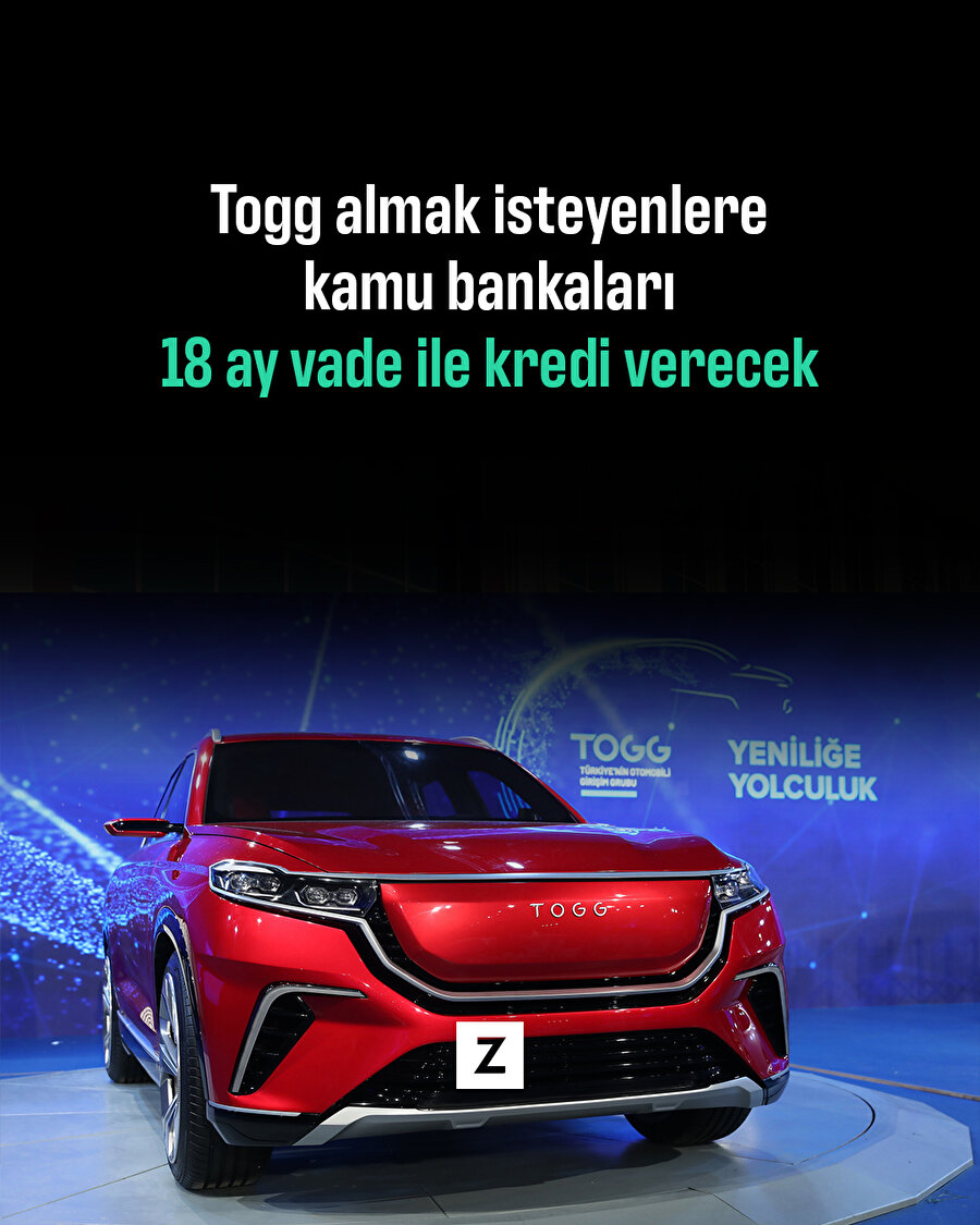 Togg almak isteyenlere kamu bankaları 18 ay vade ile kredi verecek