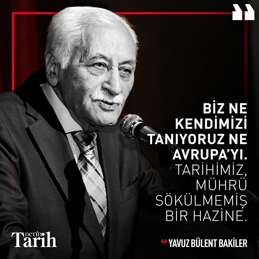 Tarihimiz, mührü sökülmemiş bir hazine
