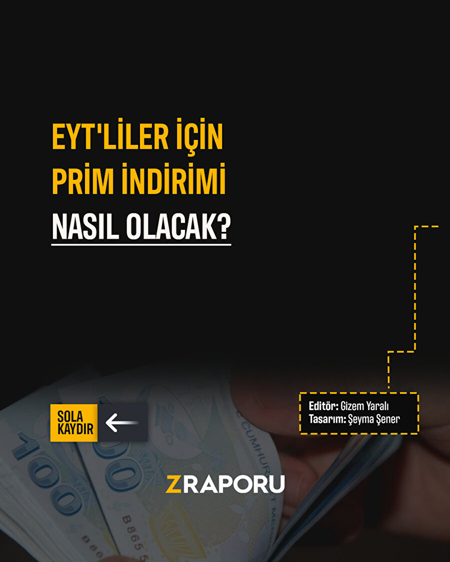 EYT'liler için prim indirimi nasıl olacak?
