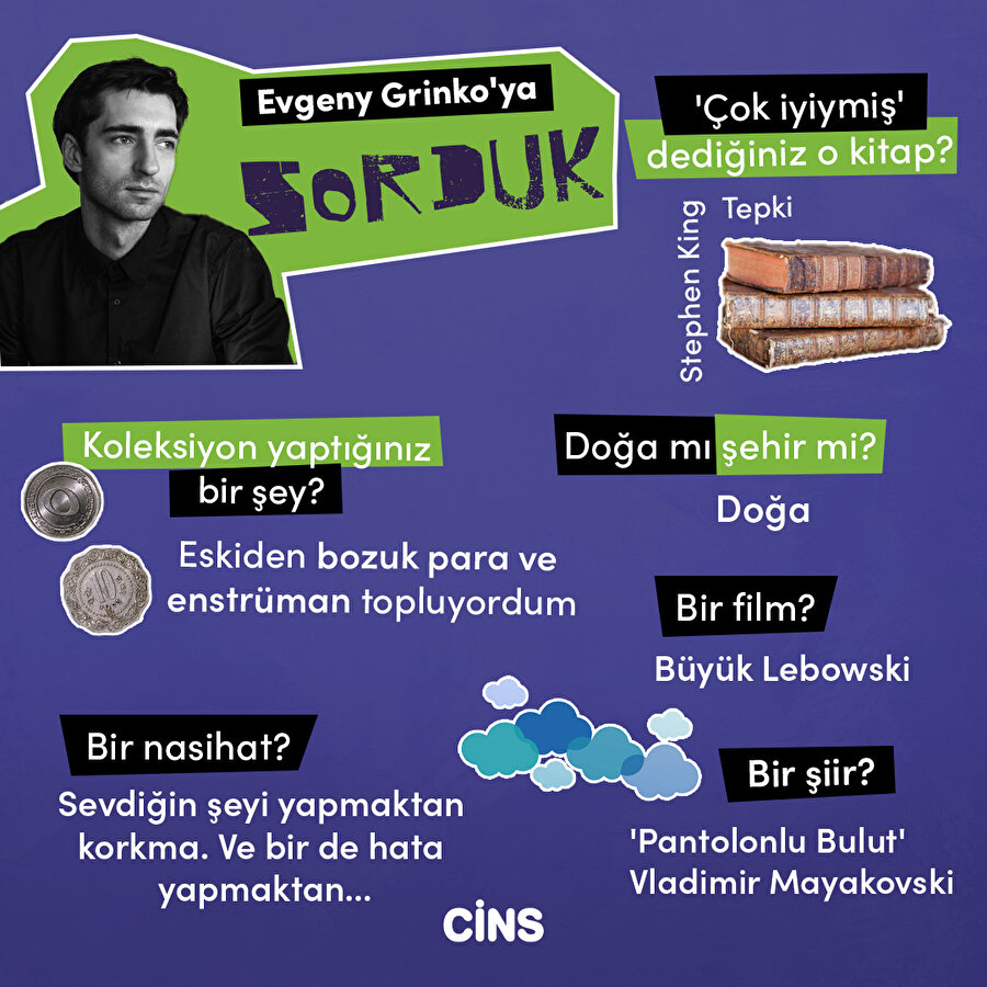 Evgeny Grinko'ya sorduk 