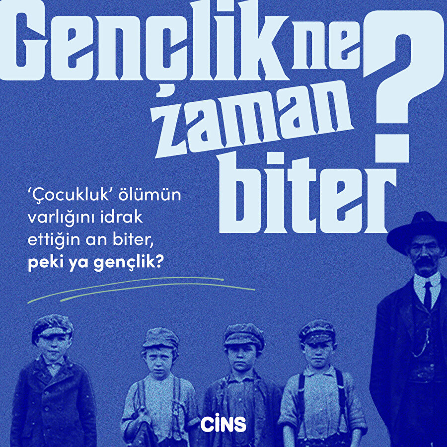 Gençlik ne zaman biter?