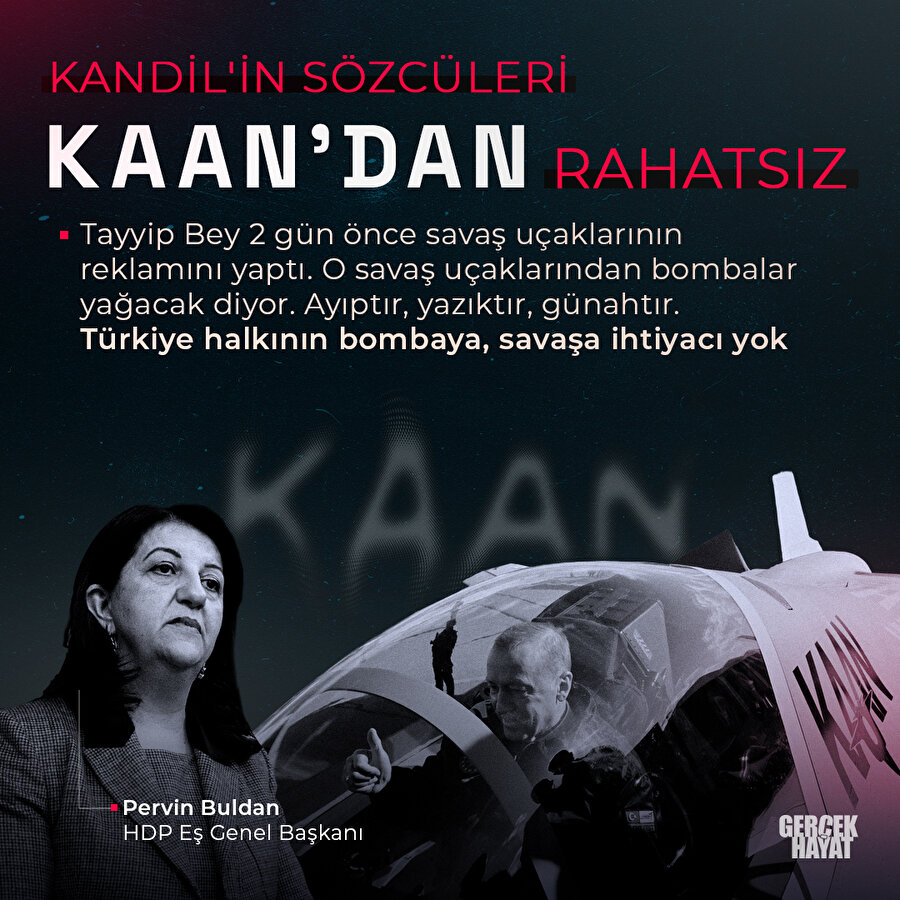 Pervin Buldan KAAN'dan rahatsız oldu