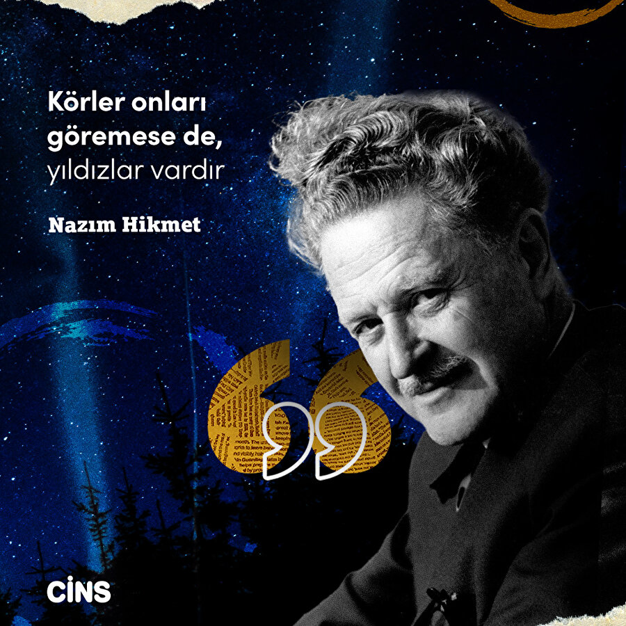 Nazım Hikmet: Yıldızlar vardır