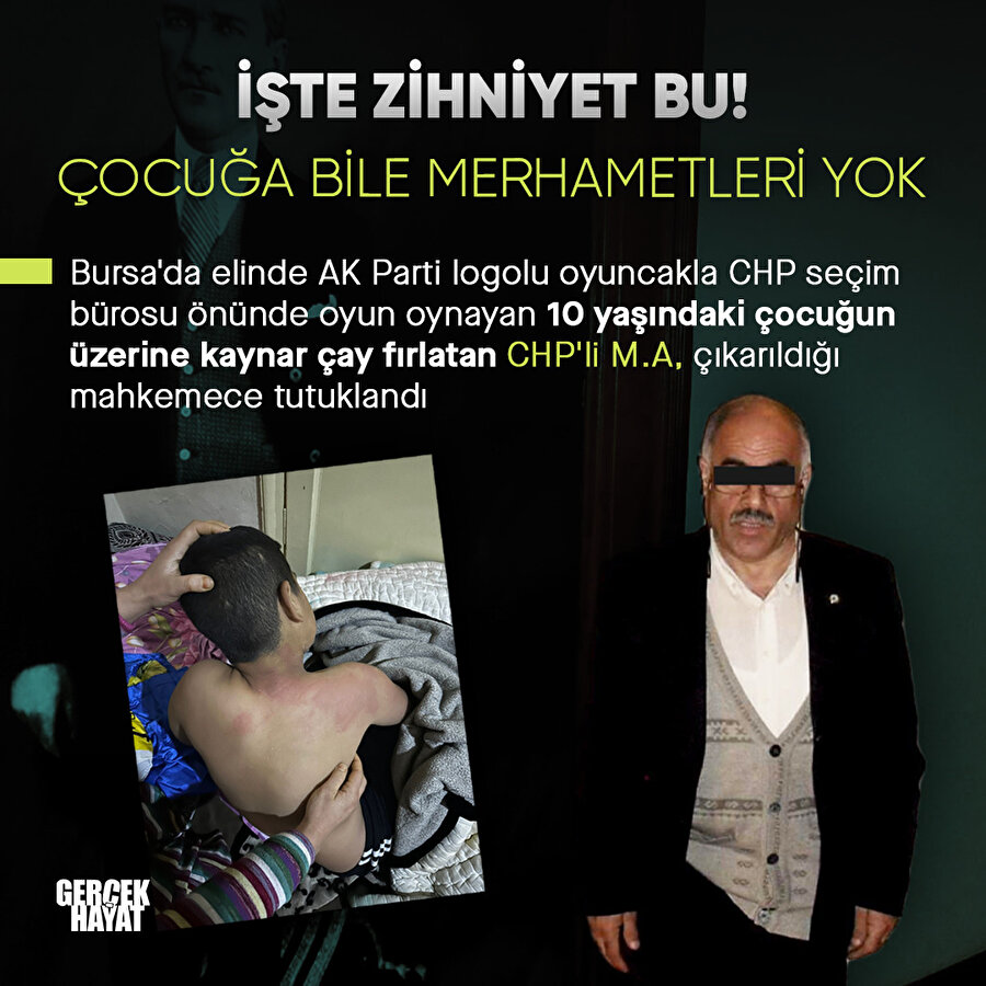 Çocuğun üzerine çay fırlatan CHP'li tutuklandı