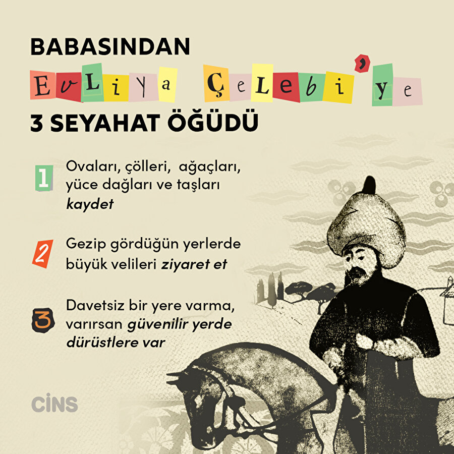Babasından Evliya Çelebi'ye 3 seyahat öğüdü