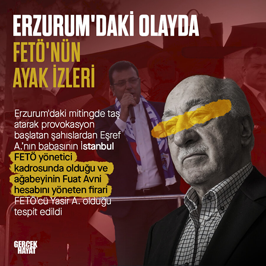 Erzurum provokasyonunun arkasından da FETÖ çıktı