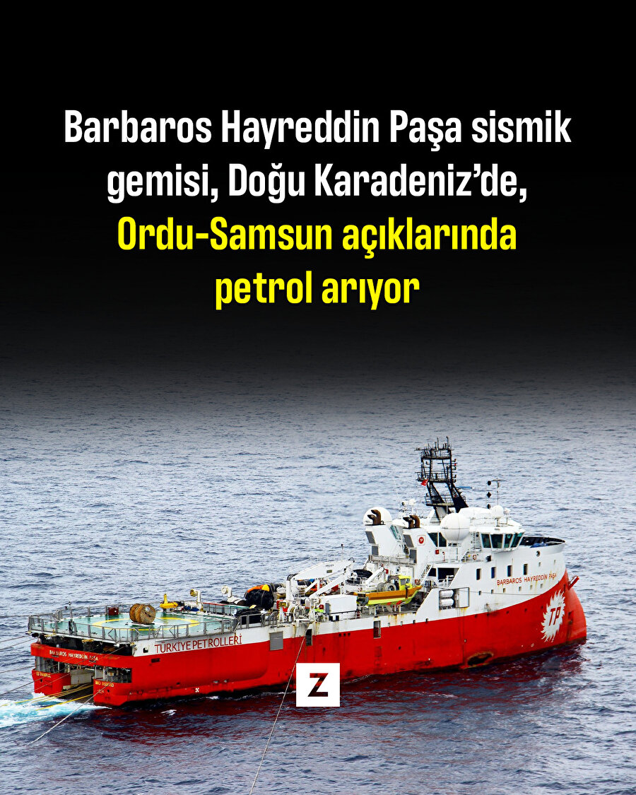 Barbaros Hayreddin Paşa gemisi Doğu Karadeniz'de petrol arıyor
