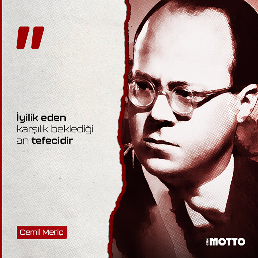 Cemil Meriç diyor ki