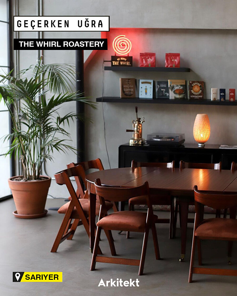 Geçerken Uğra: The Whirl Roastery
