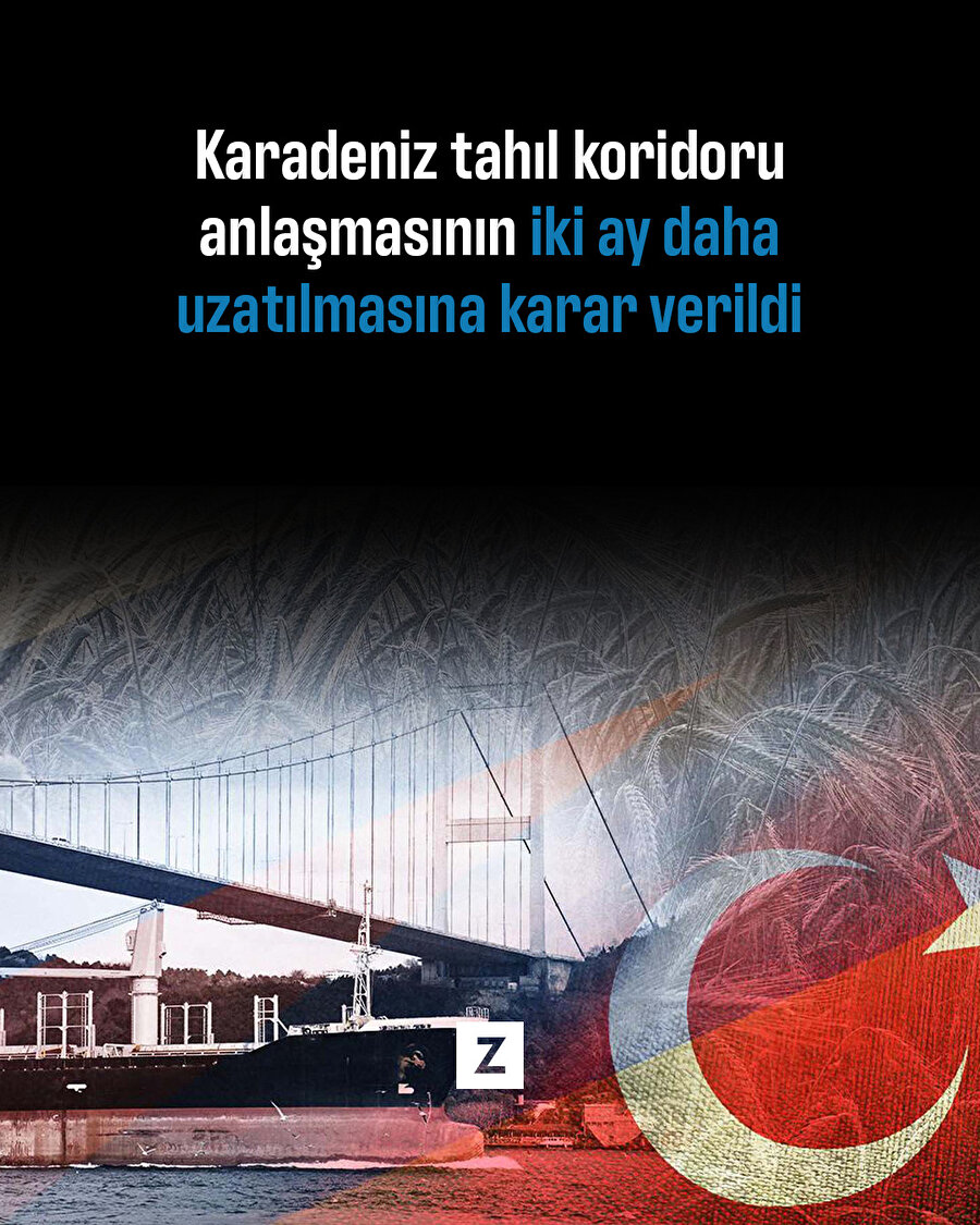 Tahıl koridoru anlaşması iki ay daha uzatıldı