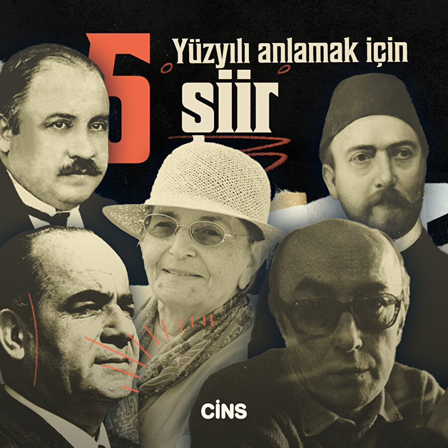 Yüzyılı anlamak için 5 şiir 
