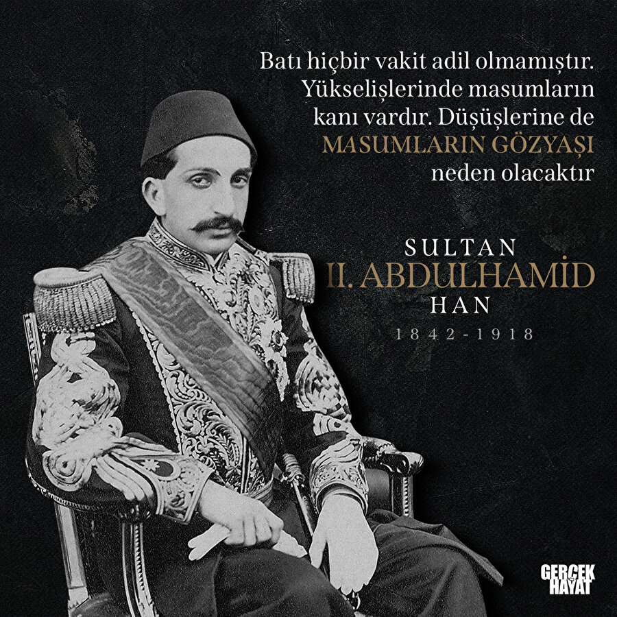 Abdülhamid Han'ın batı hakkında söyledikleri