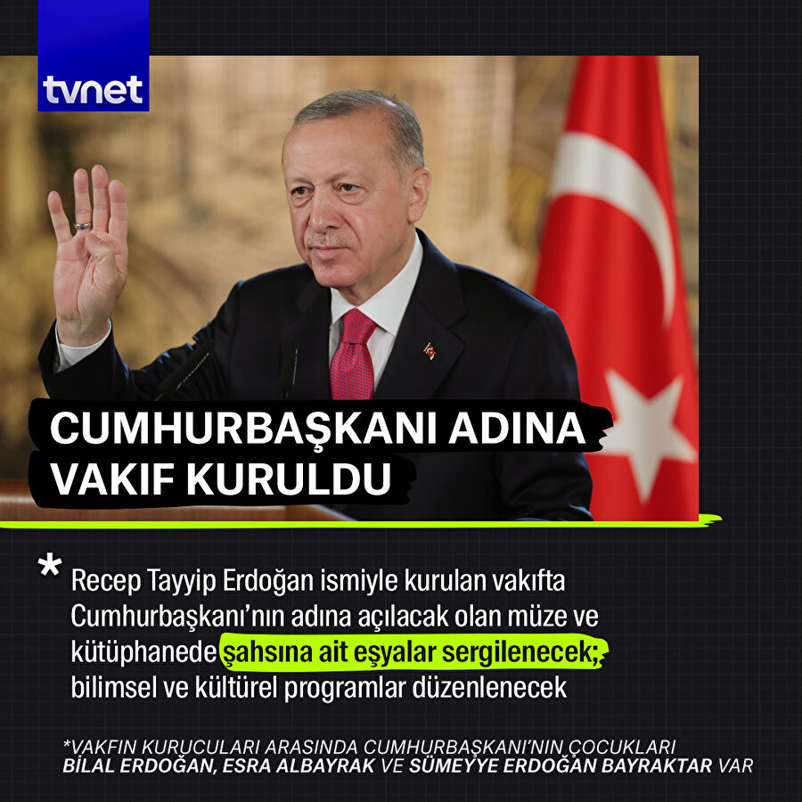 Recep Tayyip Erdoğan adına vakıf kuruldu