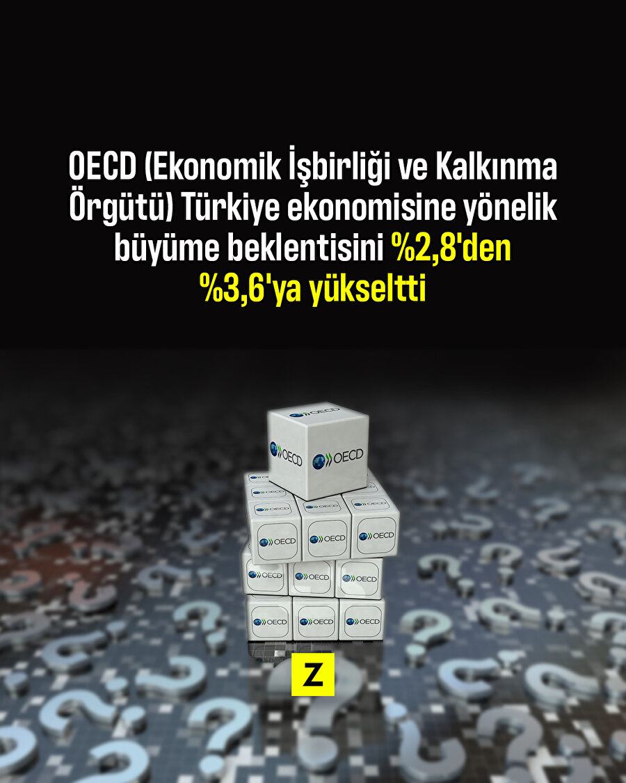 OECD Türkiye ekonomisine yönelik büyüme beklentisini yükseltti
