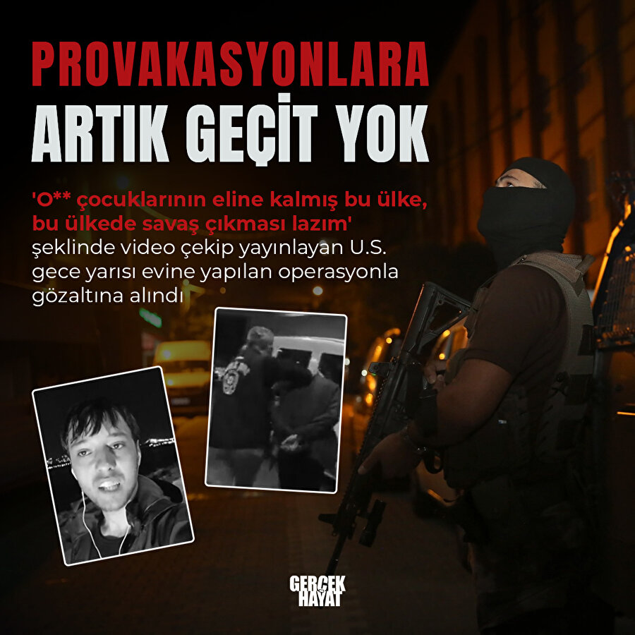 Provakatör gözaltına alındı
