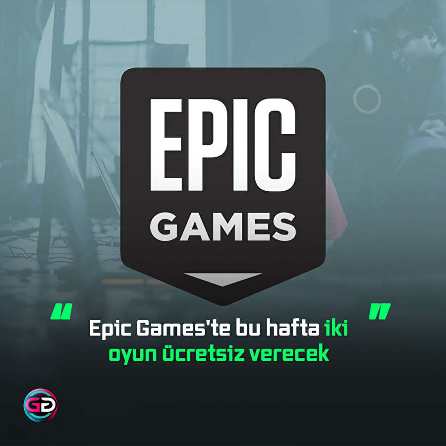 Epic Games'te bu hafta iki oyun ücretsiz verecek
