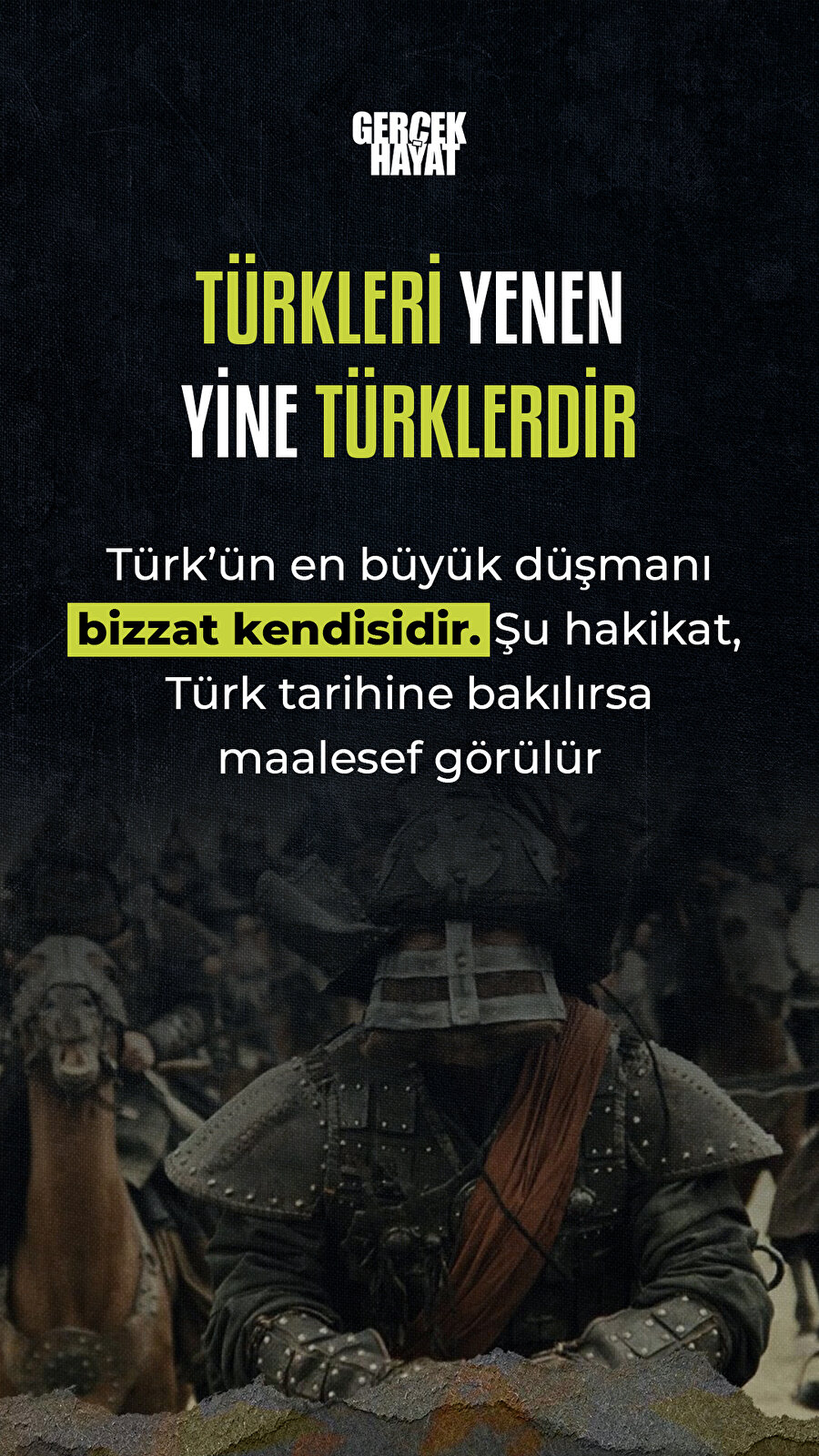 Tarihte Türk'ü yenenler hep Türkler olmuştur