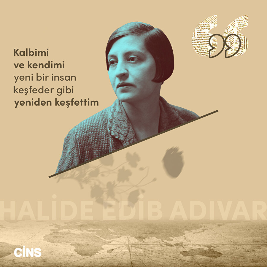 Halide Edib Adıvar'dan kendini keşfetmek üzerine 