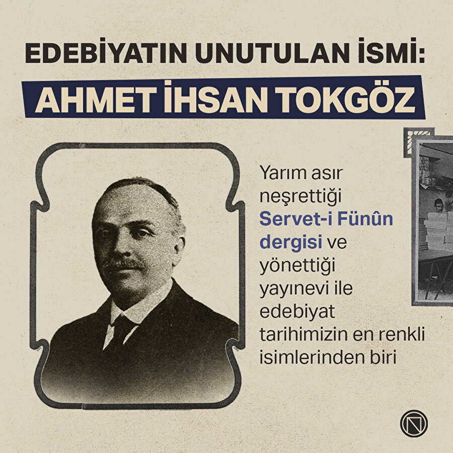 Edebiyatın unutulan ismi: Ahmet İhsan Tokgöz