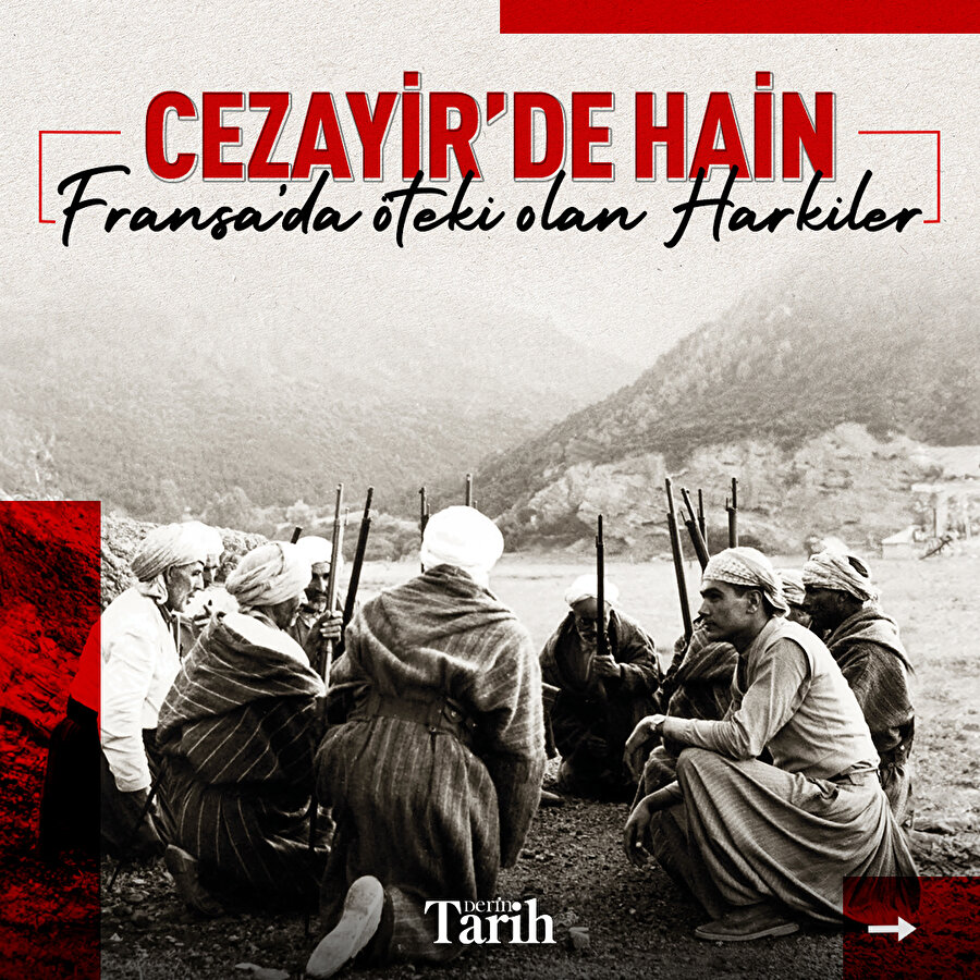 Cezayir'de hain Fransa'da öteki olan Harkiler