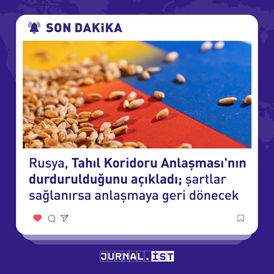 Tahıl Koridoru Anlaşması durduruldu