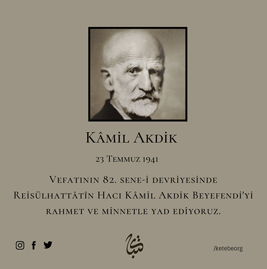 Vefatının 82. Sene-i Devriyesinde Reisülhattâtîn Hacı Kâmil Akdik Beyefendi'yi Rahmet ve Minnetle Yâd Ediyoruz.