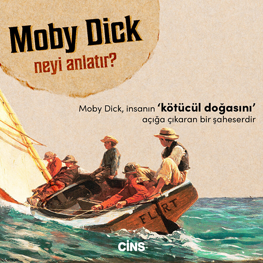 Moby Dick neyi anlatır? 