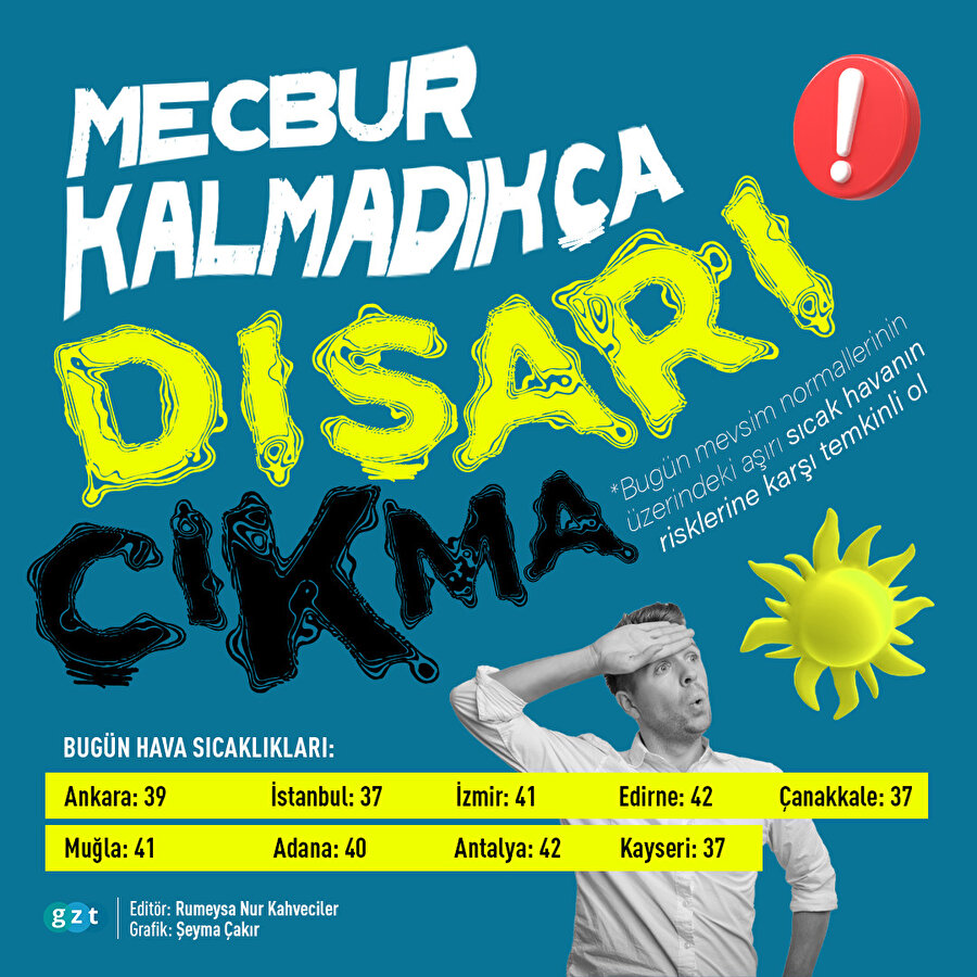 Mecbur kalmadıkça dışarı çıkma