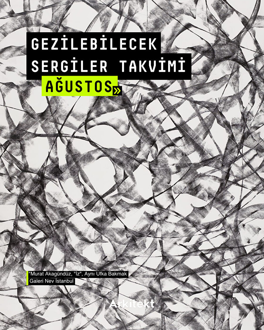 Arkitekt seçkisinden Ağustos Sergileri! 