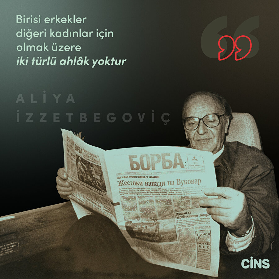 Aliya İzzetbegoviç'ten ahlak üzerine 
