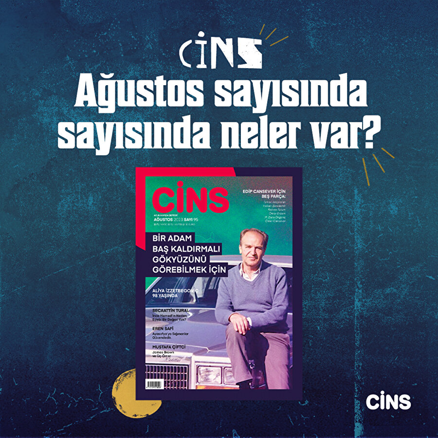 Cins Ağustos sayısında neler var?