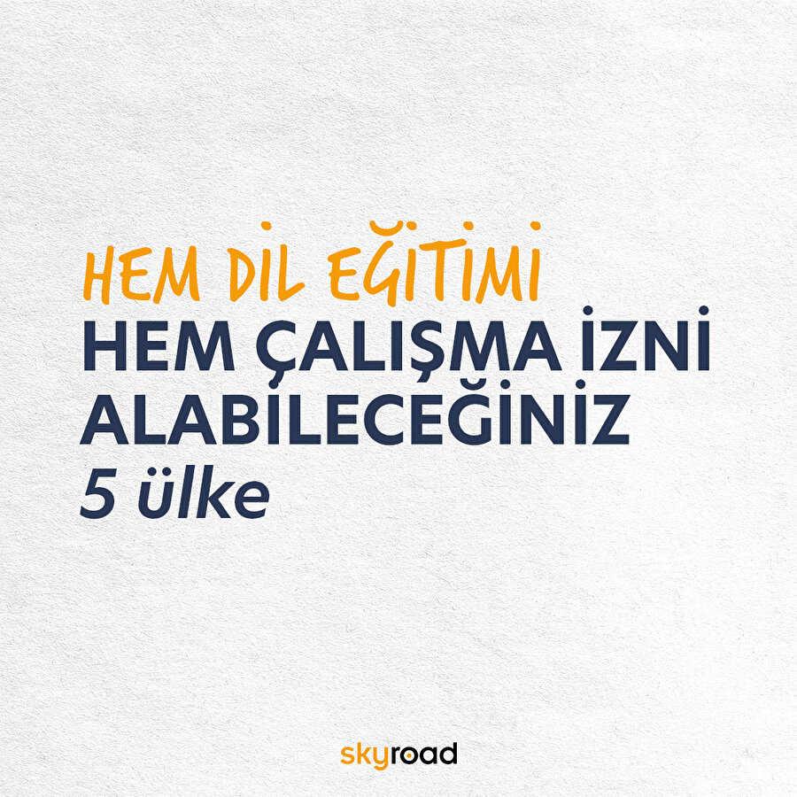 Hem dil eğitimi hem çalışma izni alabileceğiniz 5 ülke 🙌