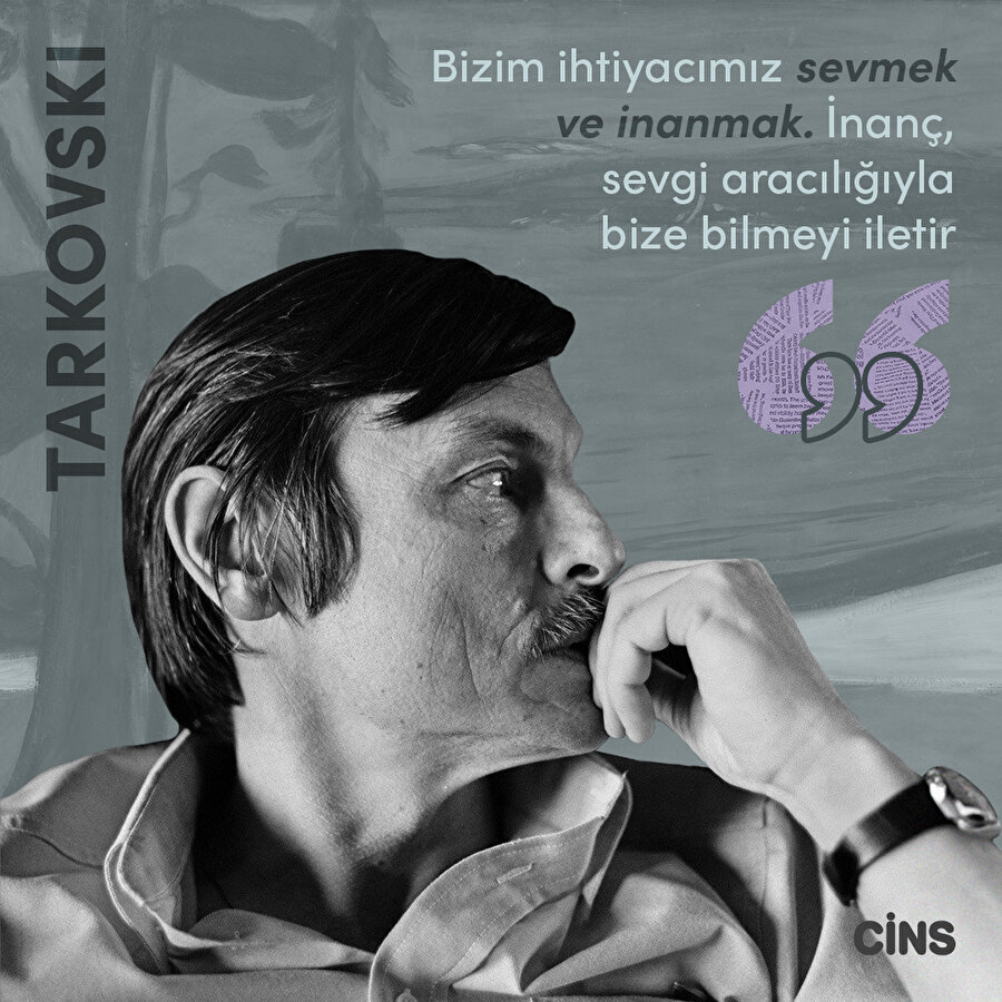 Tarkovski'den sevgi ve inanmak