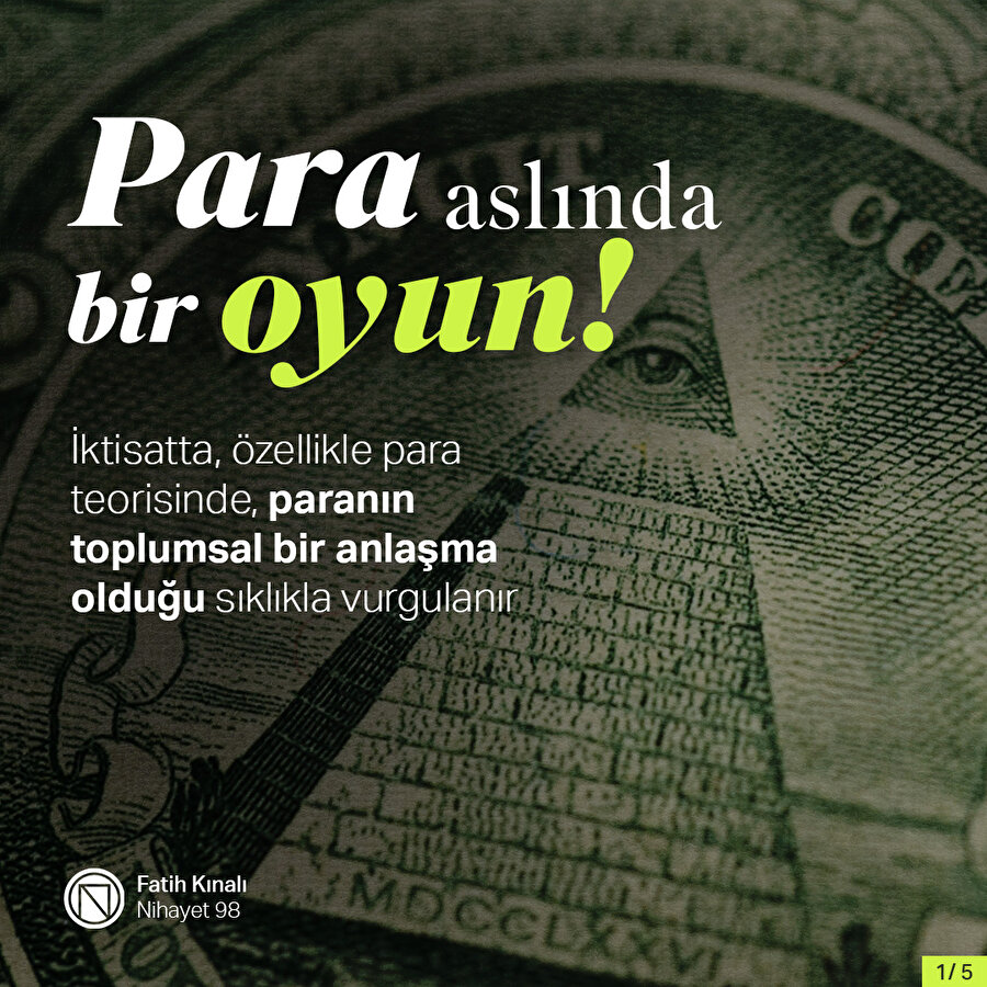 Para aslında bir oyun