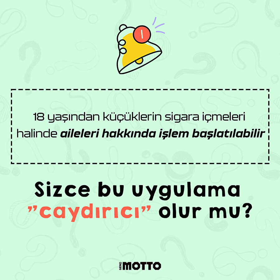 Sigara içen 18 yaş altı çocukların ailelerine ceza