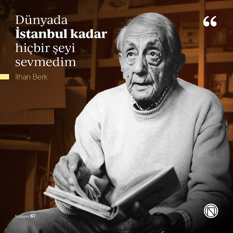 İlhan Berk'in İstanbul tutkusu