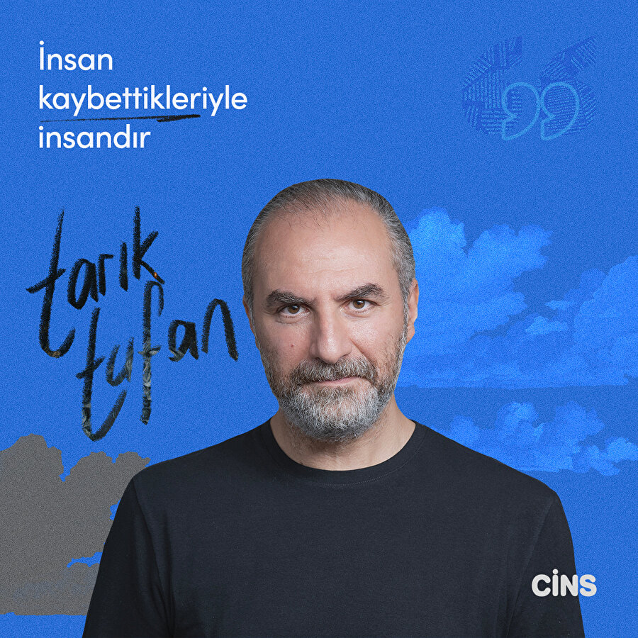 Tarık Tufan'dan varoluş üzerine 