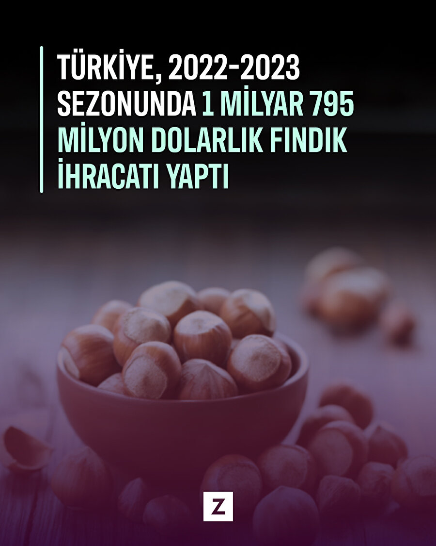 1 milyar 795 milyon dolarlık fındık ihracatı