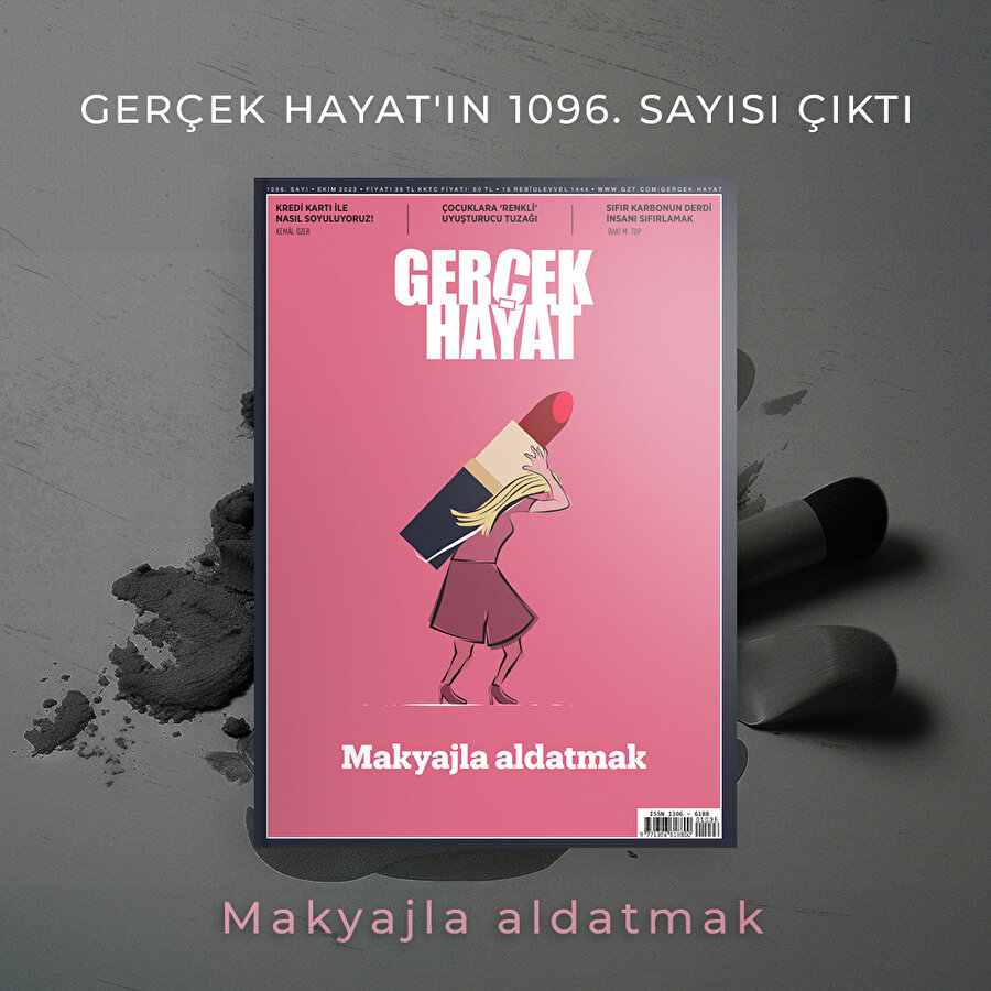 1096. sayımız çıktı: Makyajla aldatmak