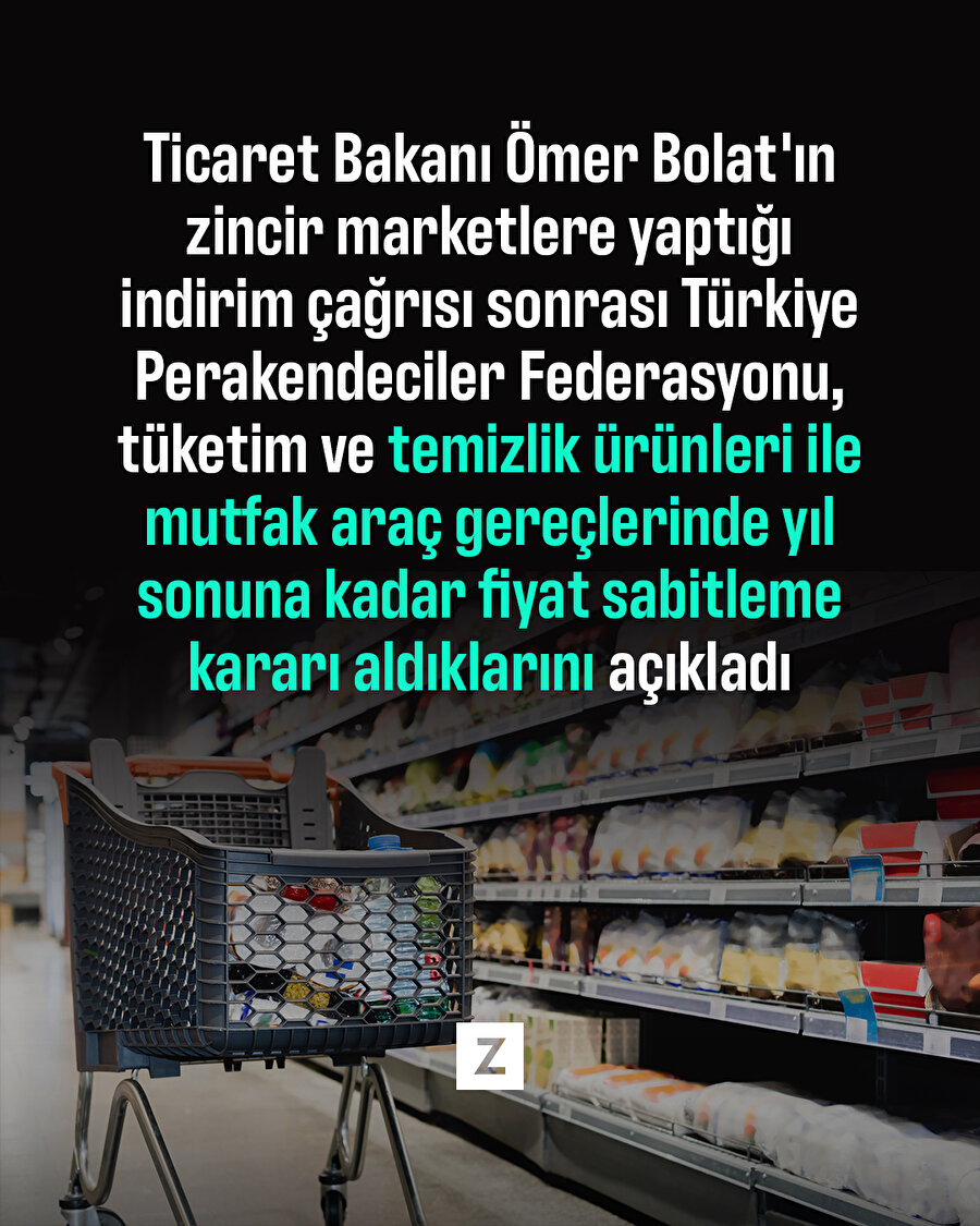Bakan Bolat'ın çağrısına zincir marketlerden olumlu yanıt
