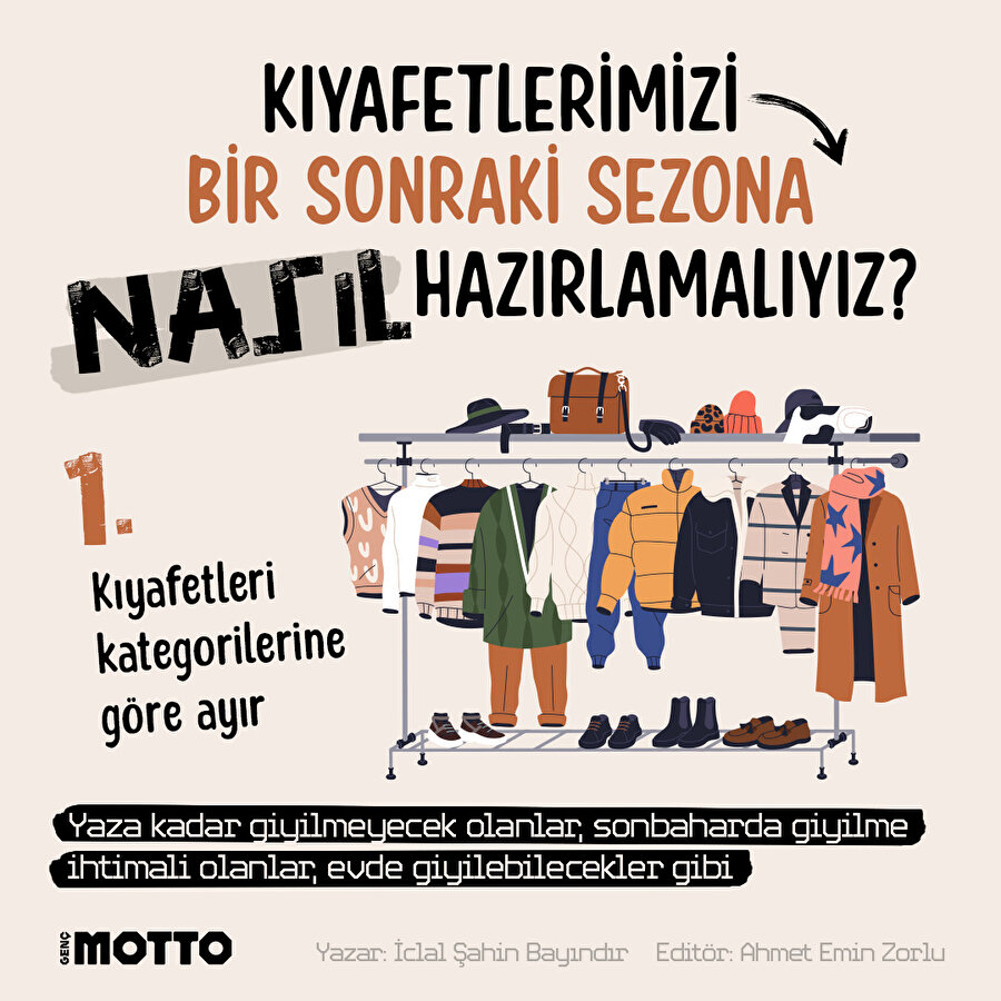 Kıyafetlerimizi bir sonraki sezona nasıl hazırlamalıyız?